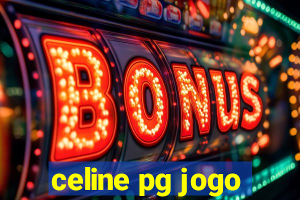 celine pg jogo